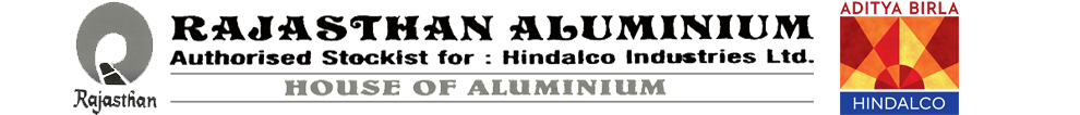 RAJASTHAN ALUMINIUM HOUSE OF  ALUMINIUM IN MUMBAI HINDALCO SHEETS 19000 H14 8011 H14 & 1200 H14 GRADE STOCKIST